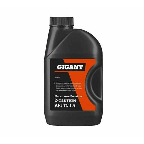 Масло минеральное Premium 2-х тактное 1 л API - TC Gigant G-0675